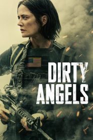 Yify Dirty Angels 2024