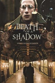 Yify Death of a Shadow 2012