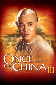 Yify Once Upon a Time in China III 1993