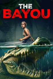 Yify The Bayou 2025