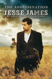 Yify The Assassination of Jesse James by the Coward Robert Ford 2007