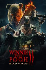 Yify Winnie-the-Pooh: Blood and Honey 2 2024