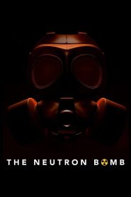 Yify The Neutron Bomb 2022