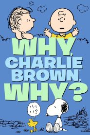 Yify Why, Charlie Brown, Why? 1990