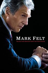 Yify Mark Felt: The Man Who Brought Down the White House 2017