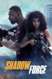 Yify Shadow Force 2025