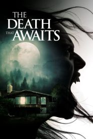 Yify The Death That Awaits 2025