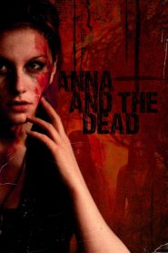 Yify Anna and The Dead 2015