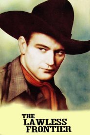 Yify The Lawless Frontier 1934