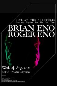 Yify Brian Eno & Roger Eno: Live at the Acropolis, Athens 2023
