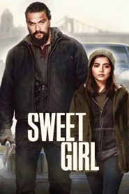 Yify Sweet Girl 2021