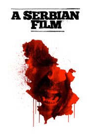 Yify A Serbian Film 2010
