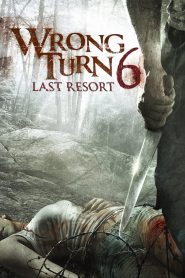 Yify Wrong Turn 6: Last Resort 2014
