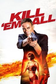 Yify Kill ’em All 2017