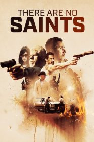 Yify There Are No Saints 2022