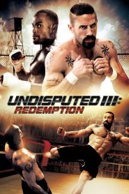 Yify Undisputed III: Redemption 2010