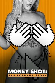 Yify Money Shot: The Pornhub Story 2023