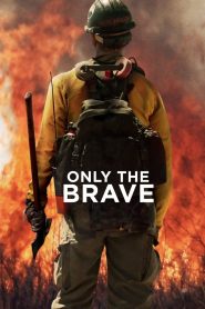 Yify Only the Brave 2017