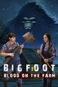 Yify Bigfoot: Blood on the Farm 2025