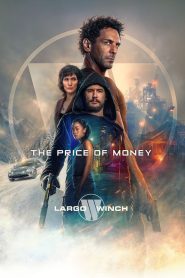 Yify The Price of Money: A Largo Winch Adventure 2024