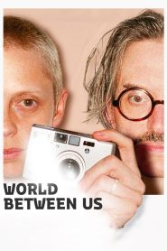 Yify World Between Us 2024