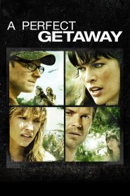 Yify A Perfect Getaway 2009