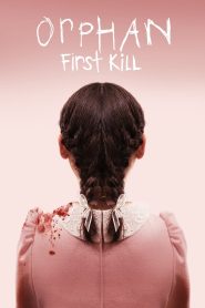 Yify Orphan: First Kill 2022