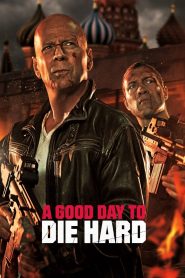 Yify A Good Day to Die Hard 2013
