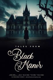 Yify Tales from Black Manor 2025