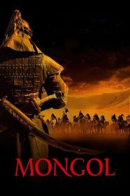 Yify Mongol: The Rise of Genghis Khan 2007