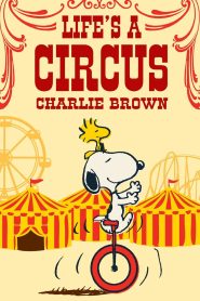 Yify Life Is a Circus, Charlie Brown 1980