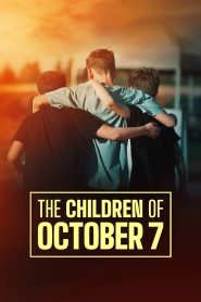 Yify The Children of October 7 2025
