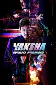 Yify Yaksha: Ruthless Operations 2022