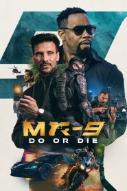 Yify MR-9: Do or Die 2023