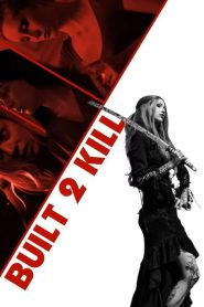 Yify Built 2 Kill 2023