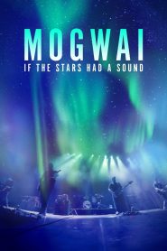 Yify Mogwai: If the Stars Had a Sound 2024