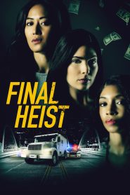Yify Final Heist 2024