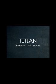 Yify Titian – Behind Closed Doors 2020