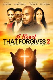 Yify A Heart That Forgives 2: The Battle Within 2024