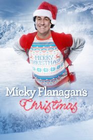 Yify Micky Flanagan’s Christmas 2018