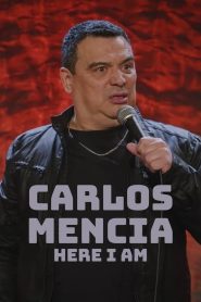 Yify Carlos Mencia: Here I Am 2023