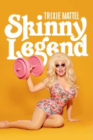 Yify Trixie Mattel: Skinny Legend 2019