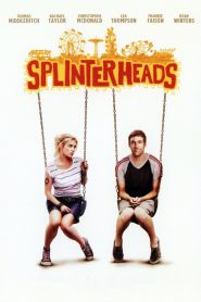 Yify Splinterheads 2009