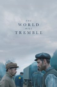 Yify The World Will Tremble 2025