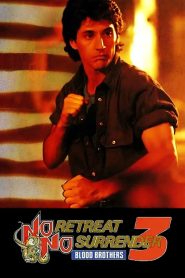 Yify No Retreat, No Surrender 3: Blood Brothers 1990