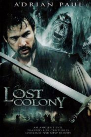 Yify Lost Colony: The Legend of Roanoke 2007