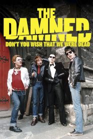 Yify The Damned: Don’t You Wish That We Were Dead 2015