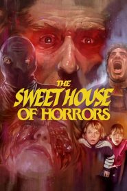 Yify The Sweet House of Horrors 1989