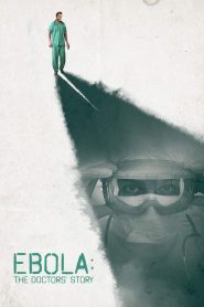 Yify Ebola: The Doctors’ Story 2016