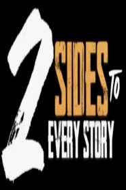 Yify 2 Sides to Every Story 2025